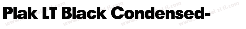 Plak LT Black Condensed字体转换